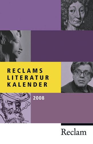 Reclams Literatur-Kalender 2008 (Reclams Universal-Bibliothek) Poetry