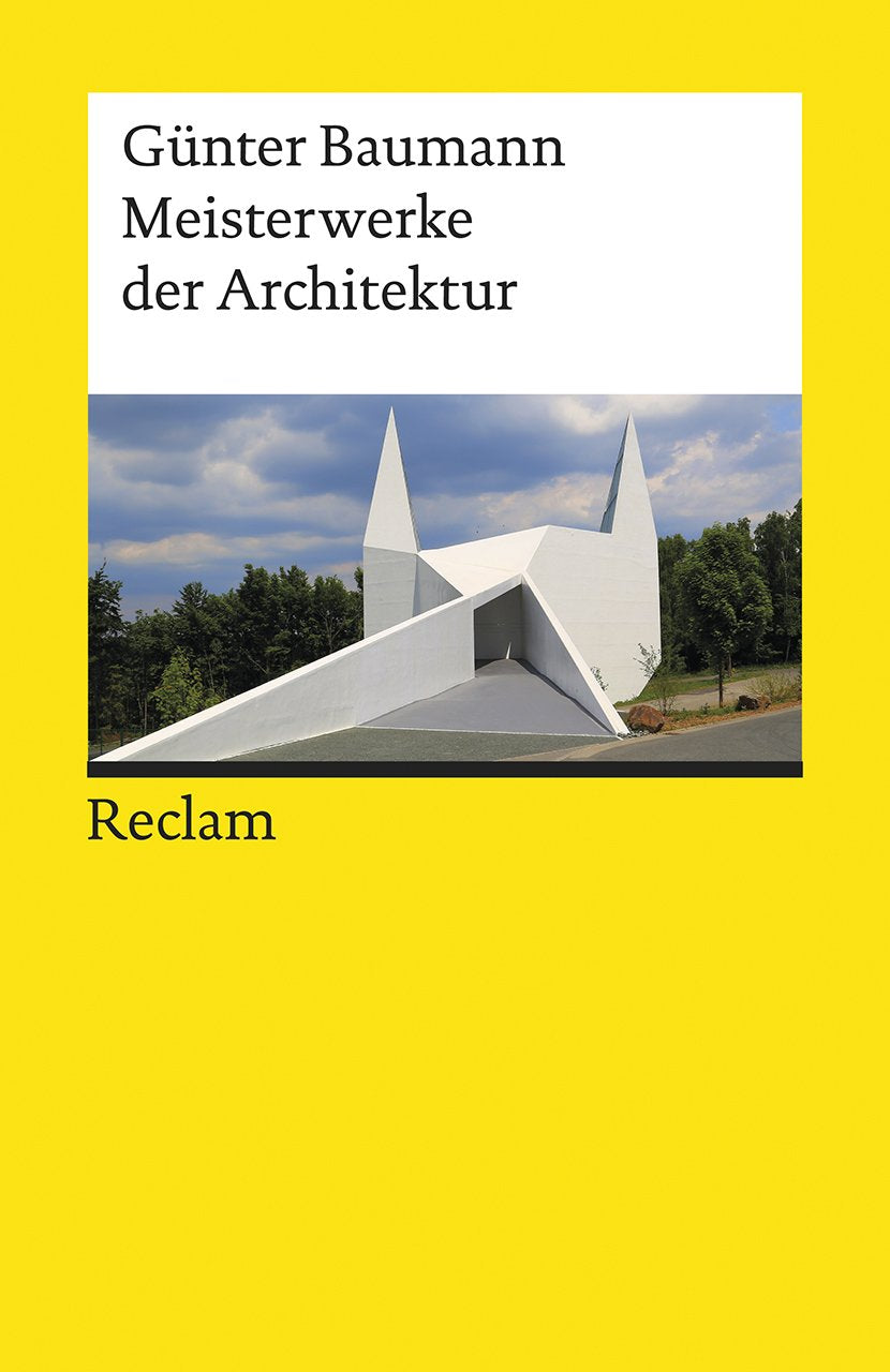 Meisterwerke der Architektur (Reclams Universal-Bibliothek) Architecture