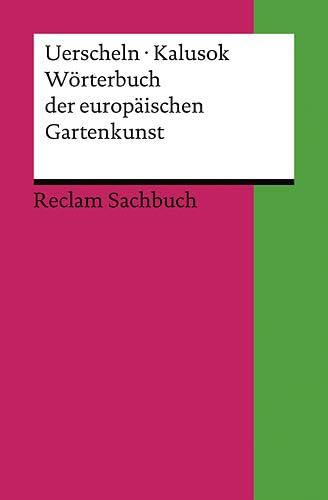 Wörterbuch der europäischen Gartenkunst Architecture