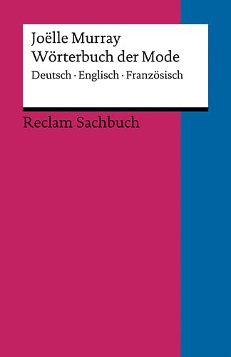 Wörterbuch der Mode: Deutsch – Englisch – Französisch (Reclams Universal-Bibliothek) Film, Art & Culture