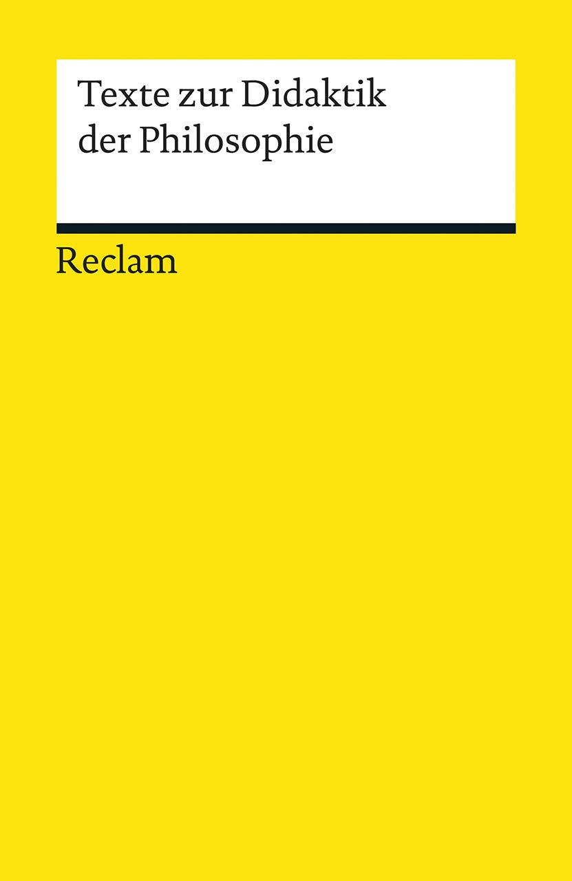 Texte zur Didaktik der Philosophie Philosophy