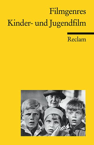 Filmgenres: Kinder- und Jugendfilm (Reclams Universal-Bibliothek) Social Sciences