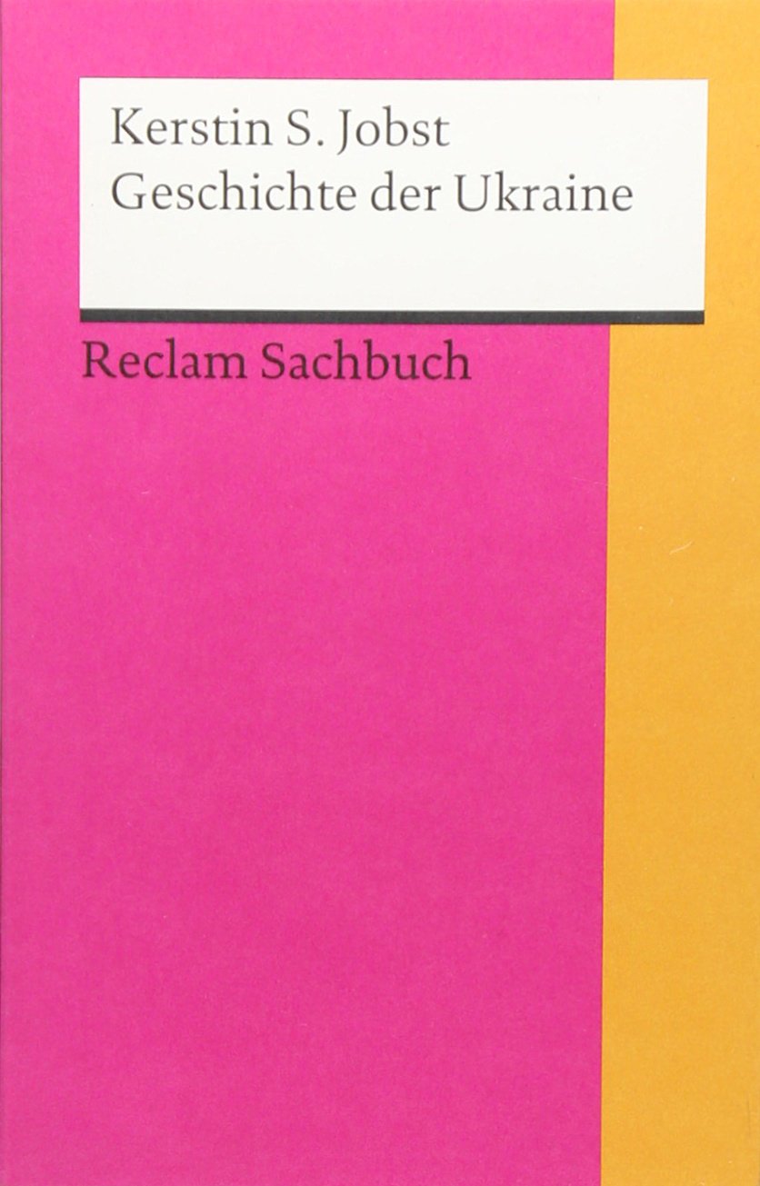 Geschichte der Ukraine (Reclams Universal-Bibliothek) Politics & History