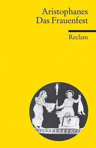 Das Frauenfest (Reclams Universal-Bibliothek) Drama