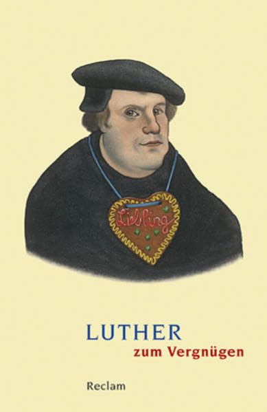 Luther zum Vergnügen Classics