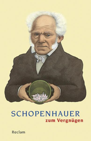 Schopenhauer zum Vergnügen Philosophy