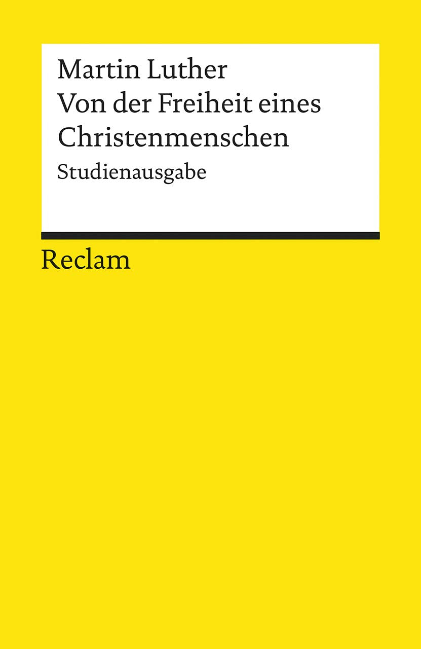Von der Freiheit eines Christenmenschen Classics