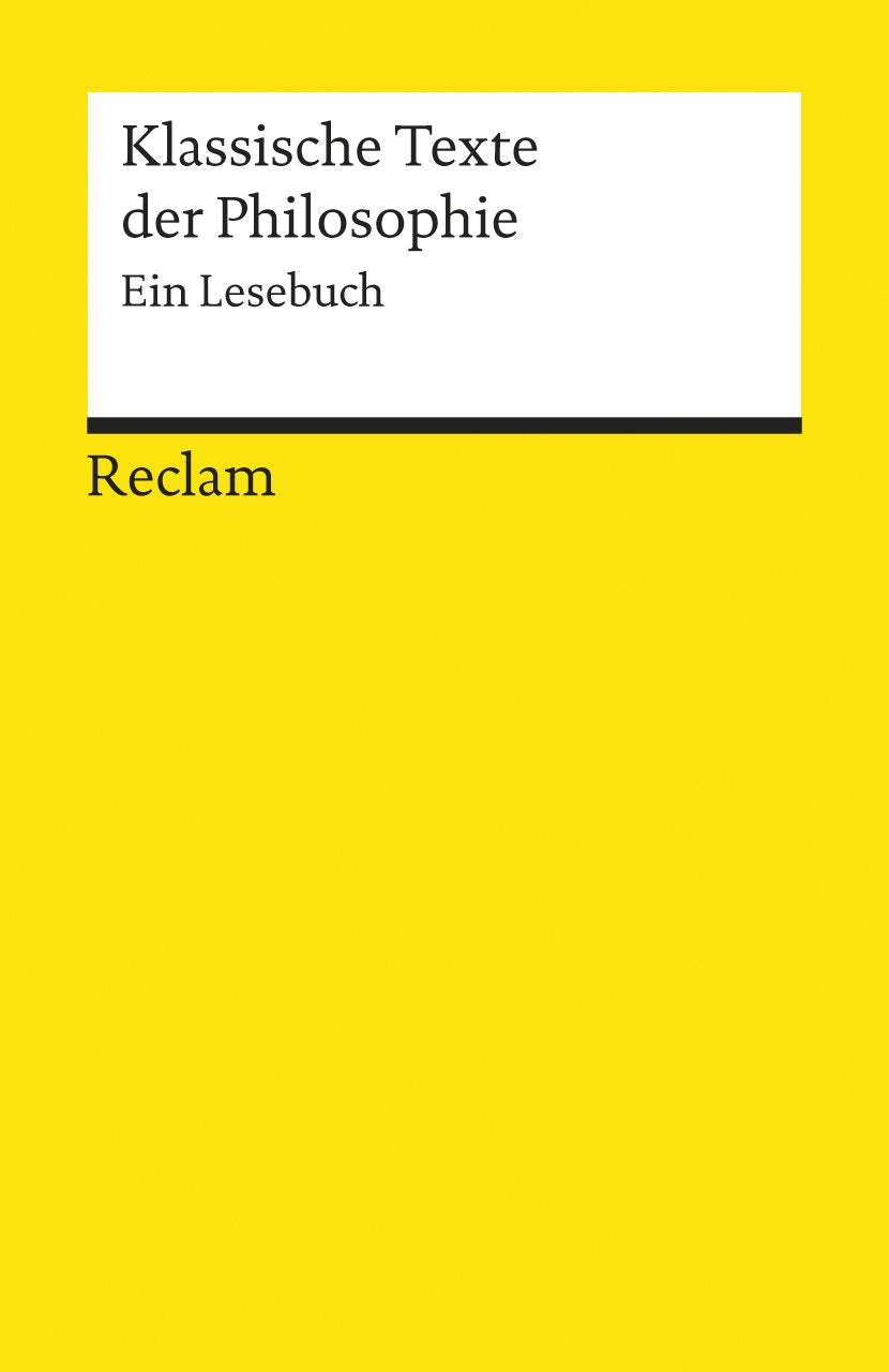 Klassische Texte der Philosophie Philosophy