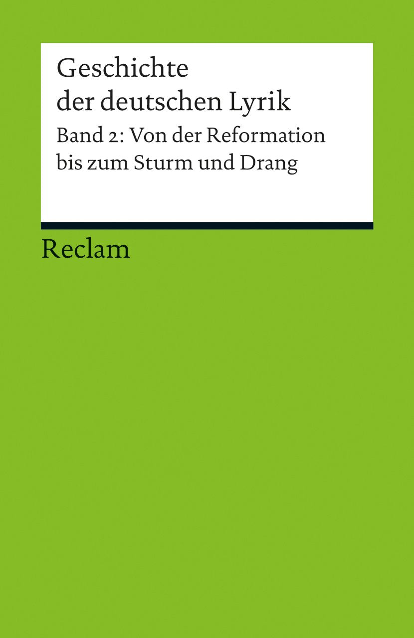 Geschichte der deutschen Lyrik. Band 2: Von der Reformation bis zum Sturm und Drang: Kemper, Hans-Georg – Deutsch-Lektüre, Deutsche Klassiker der Literatur (Reclams Universal-Bibliothek) Social Sciences