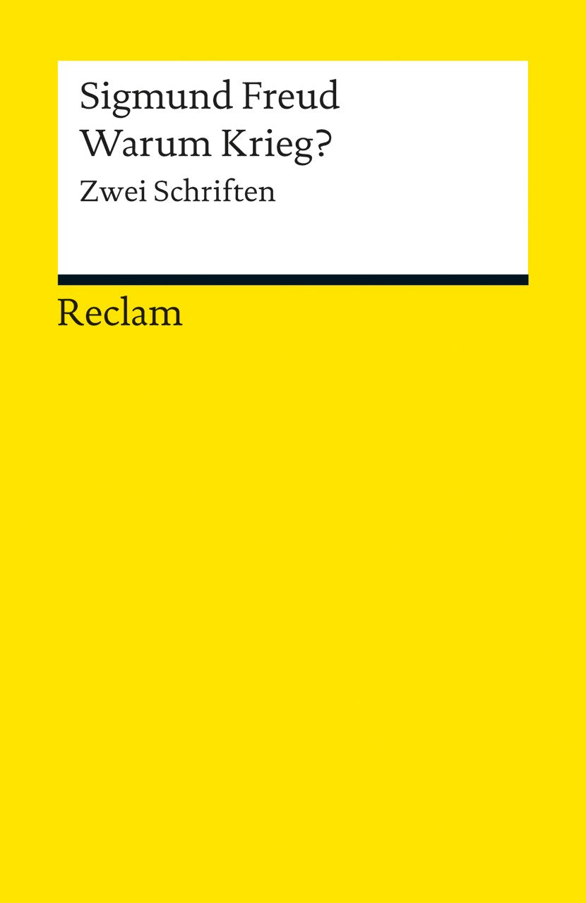 Zeitgemäßes über Krieg und Tod. Warum Krieg? Der Briefwechsel mit Albert Einstein Books