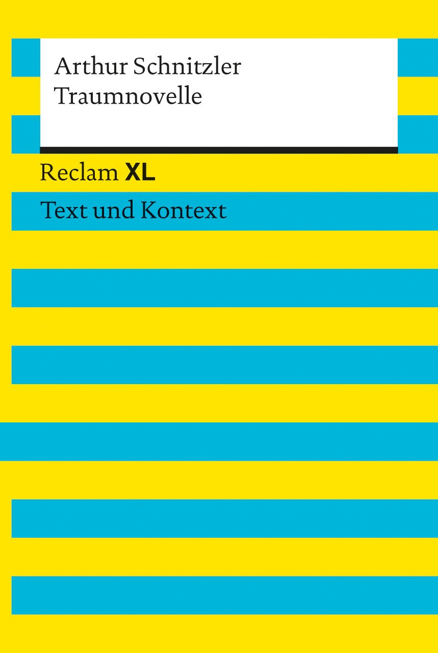 Traumnovelle. Textausgabe mit Kommentar und Materialien Classics