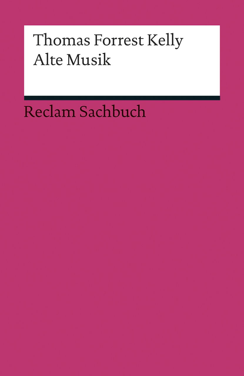 Alte Musik (Reclams Universal-Bibliothek) Arts & Music