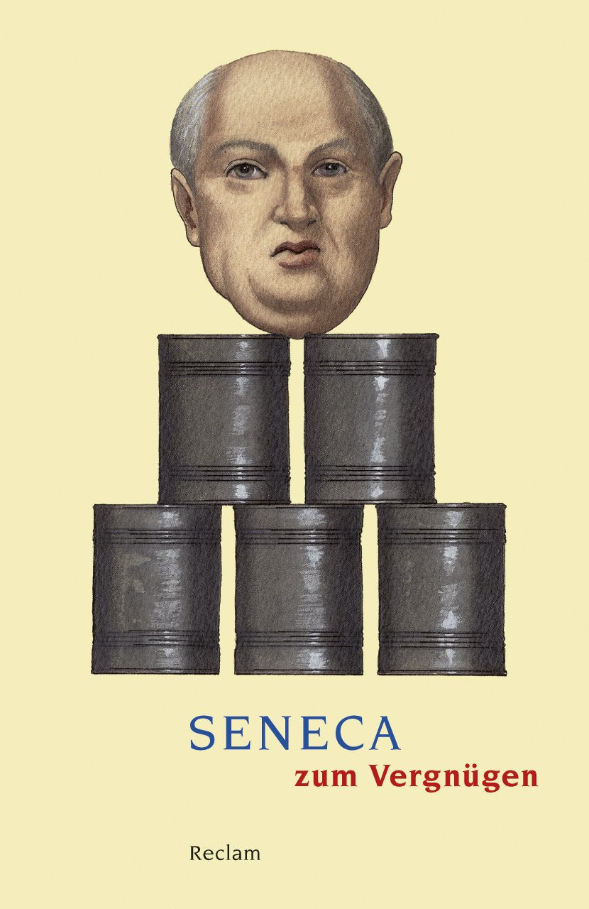Seneca zum Vergnügen Classics