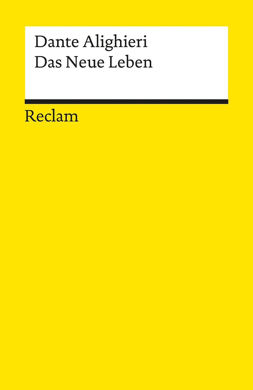 Das Neue Leben (Reclams Universal-Bibliothek) Classics