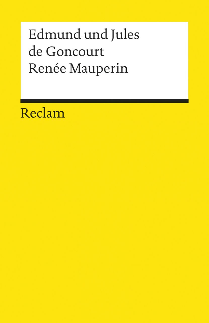 Renée Mauperin (Reclams Universal-Bibliothek) Classics