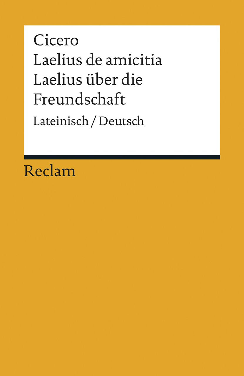 Laelius de amicitia / Laelius über die Freundschaft Philosophy