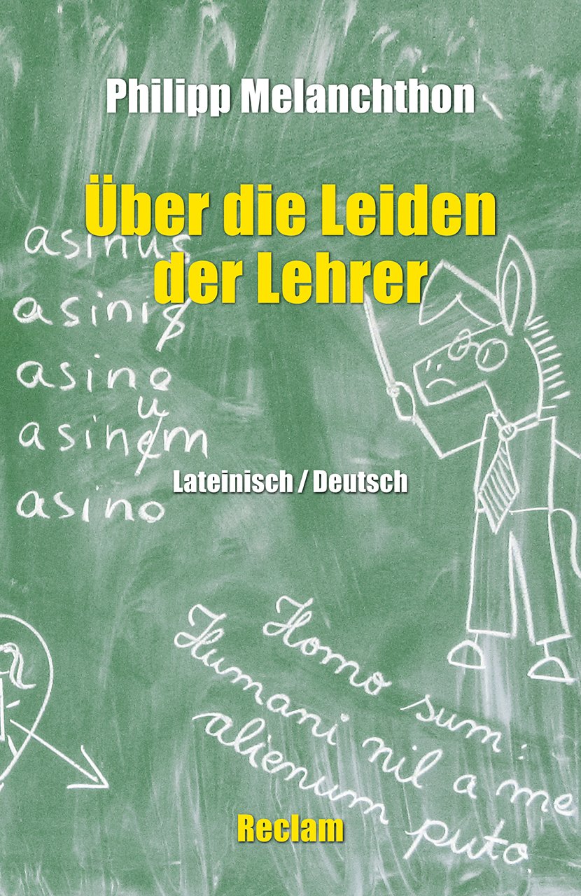 De miseriis paedagogorum / Über die Leiden der Lehrer Essays & Short Stories