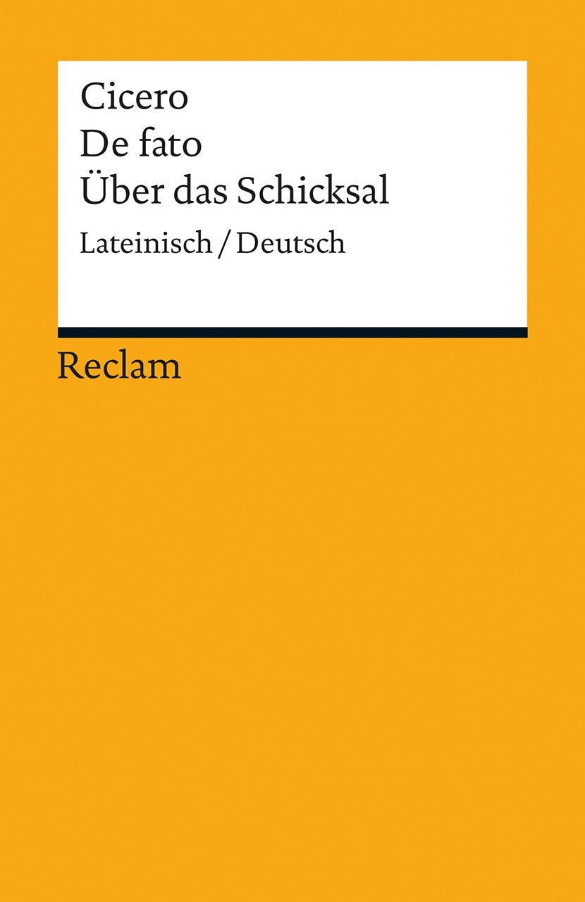 De fato / Über das Schicksal: Lateinisch/Deutsch (Reclams Universal-Bibliothek) Philosophy