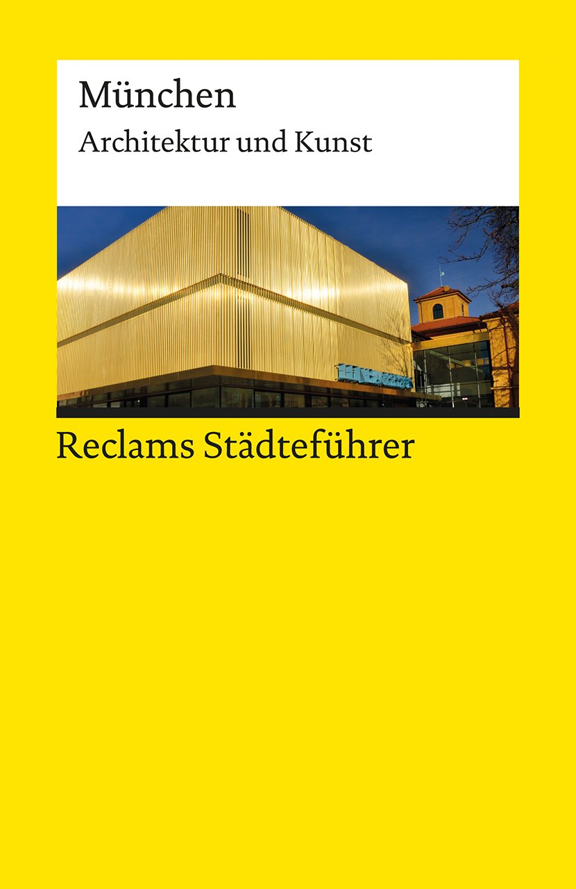 Reclams Städteführer München Film, Art & Culture