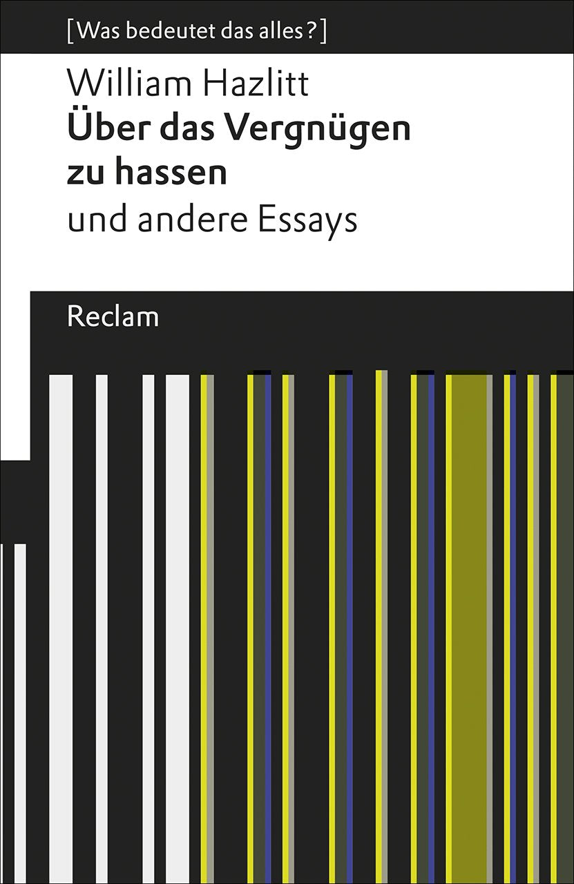 Über das Vergnügen zu hassen und andere Essays Philosophy
