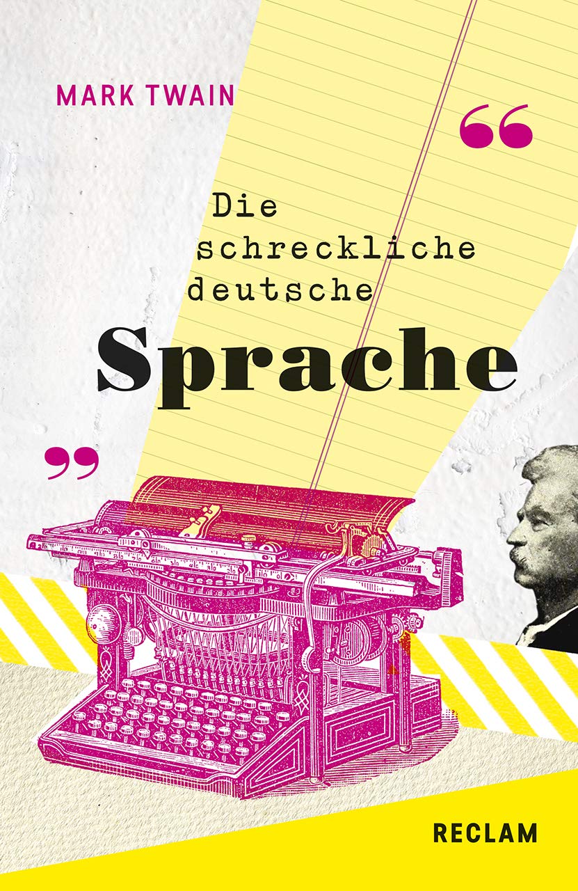 The Awful German Language / Die schreckliche deutsche Sprache Classics