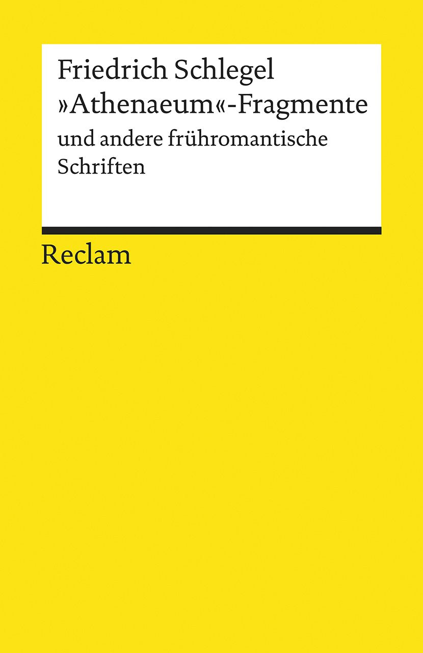 »Athenaeum«-Fragmente und andere frühromantische Schriften Contemporary literature