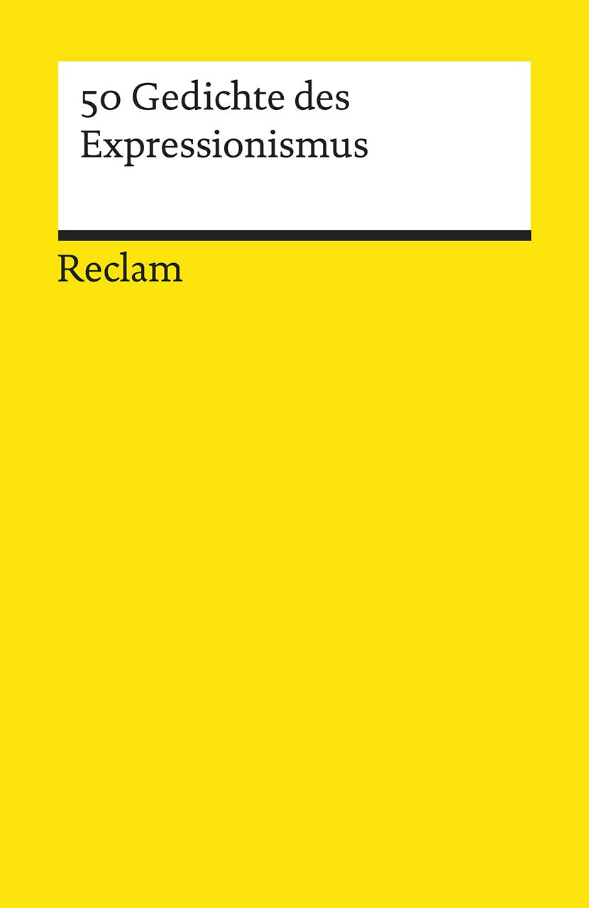 50 Gedichte des Expressionismus Poetry