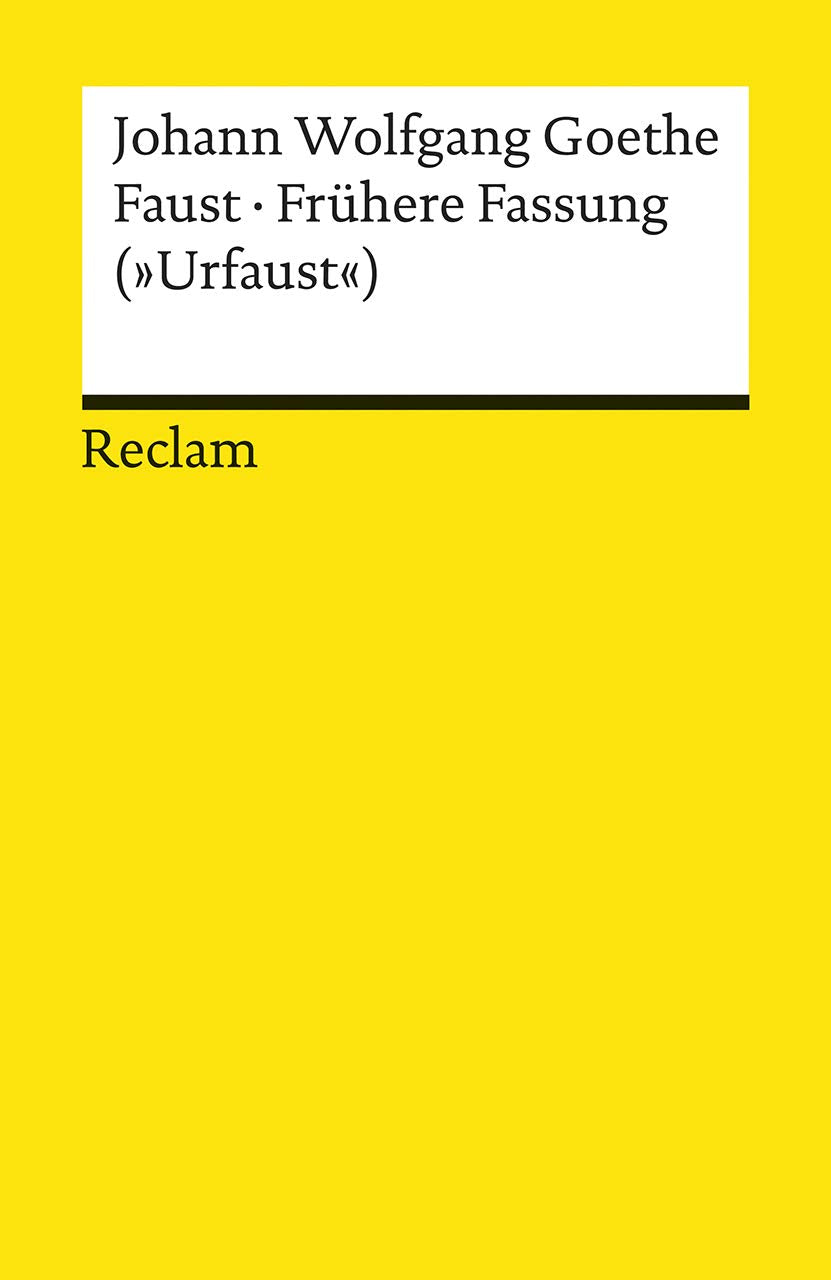 Faust - Frühere Fassung ("Urfaust") Drama