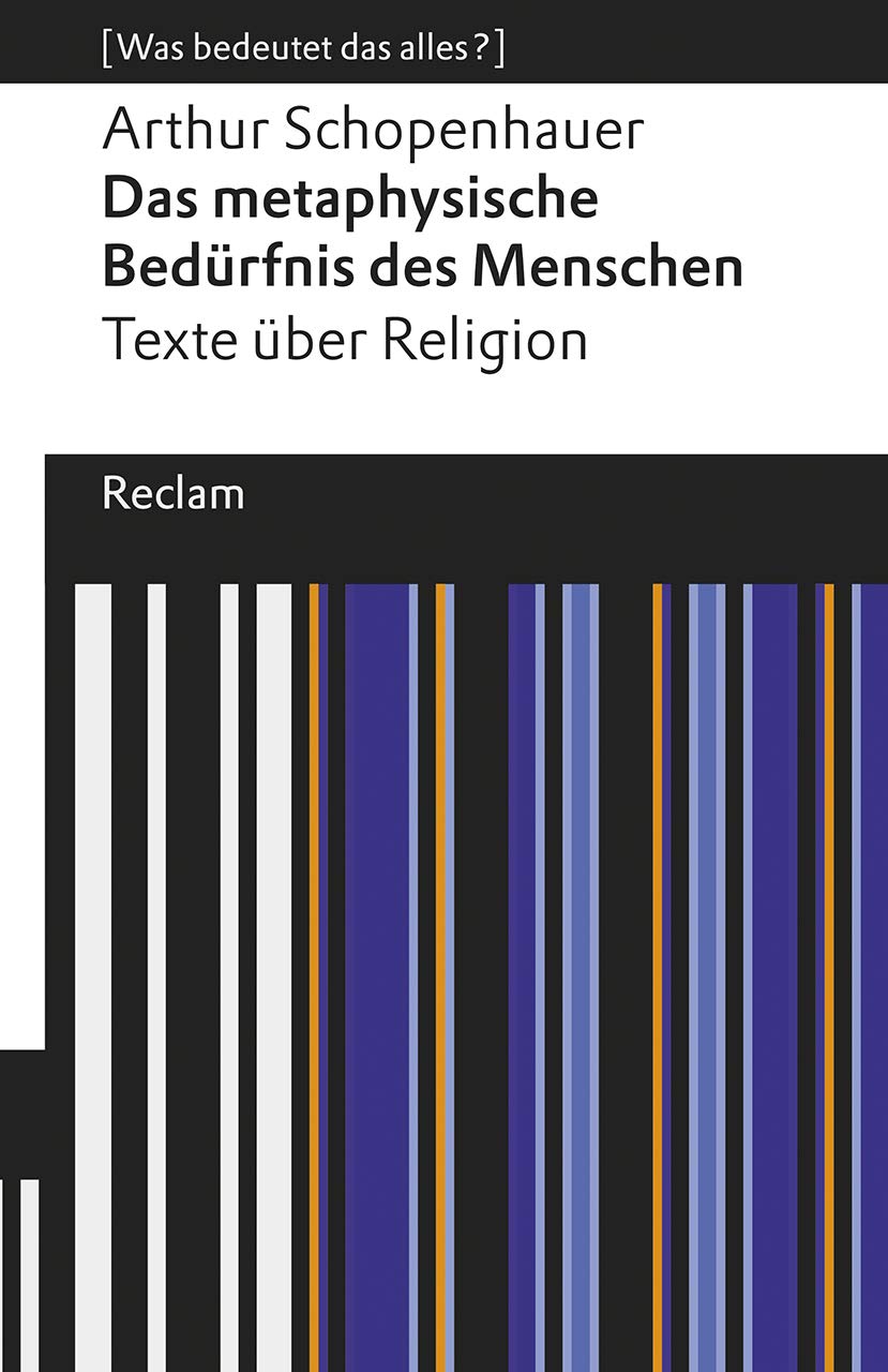 Das metaphysische Bedürfnis des Menschen. Texte über Religion Philosophy