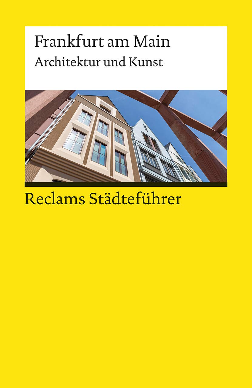 Reclams Städteführer Frankfurt am Main Film, Art & Culture