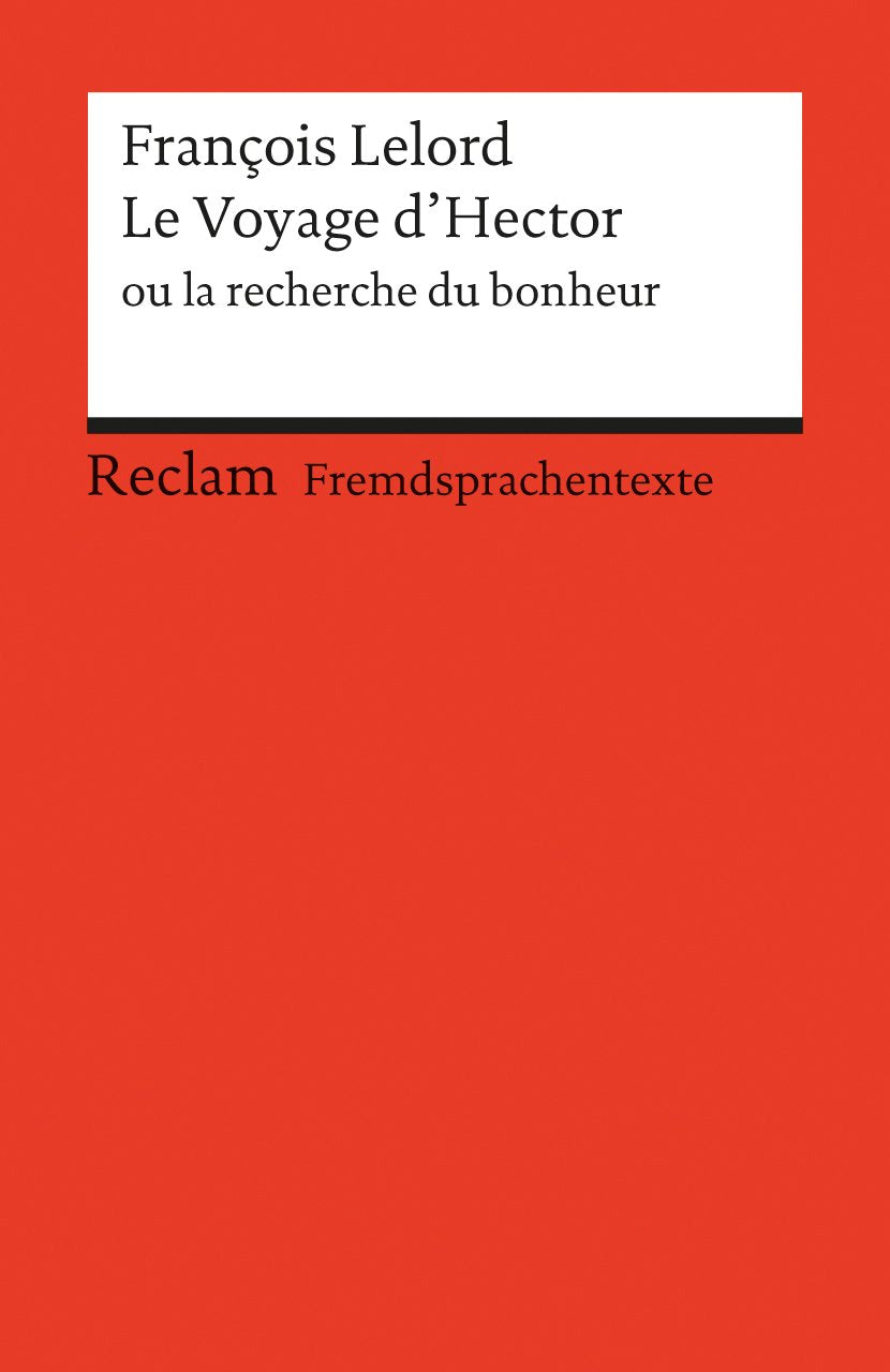 Le Voyage d'Hector ou la recherche du bonheur Contemporary literature