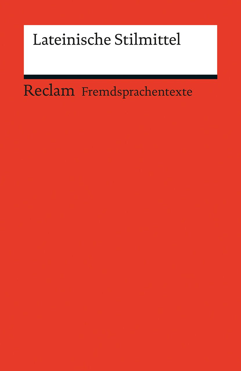 Lateinische Stilmittel (Reclams Universal-Bibliothek) Study Guides
