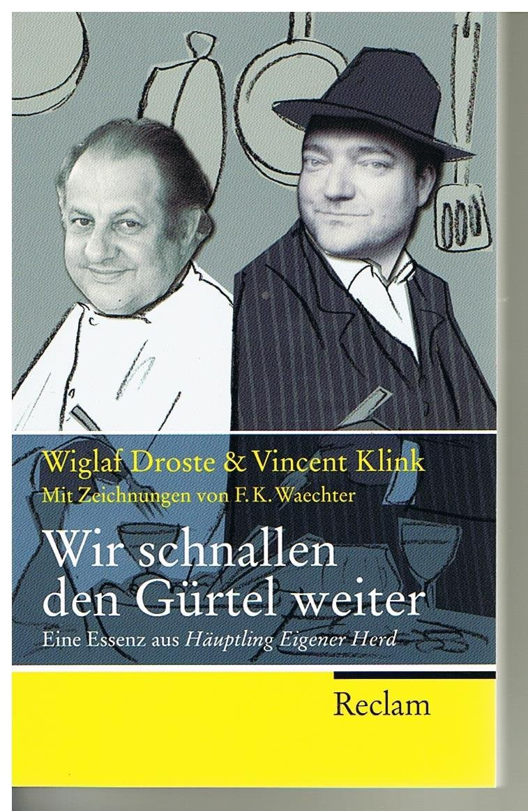 Wir schnallen den Gürtel weiter Contemporary literature