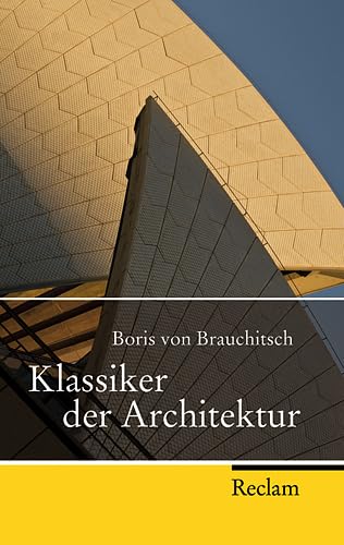 Klassiker der Architektur (Reclam Taschenbuch) Architecture