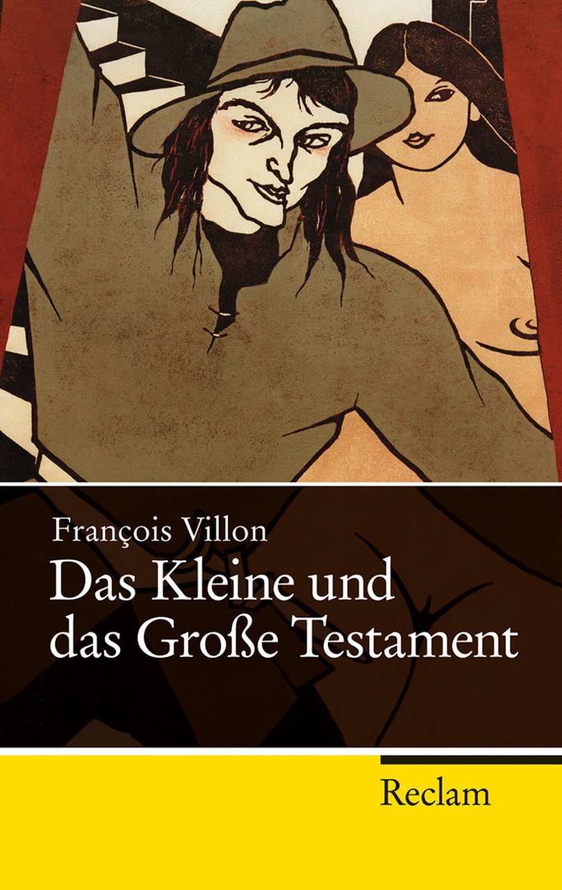 Das Kleine und das Große Testament (Reclam Taschenbuch) Poetry