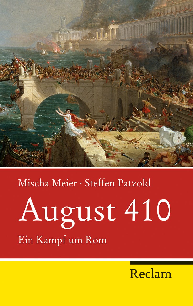 August 410: Ein Kampf um Rom (Reclam Taschenbuch) Social Sciences