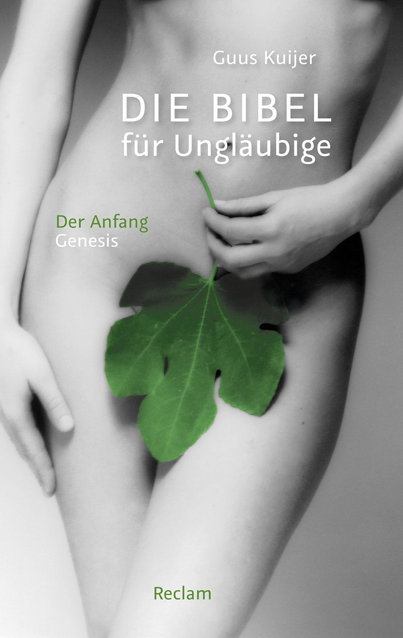 Die Bibel für Ungläubige. Erster Band: Der Anfang. Genesis (Reclam Taschenbuch) Contemporary literature