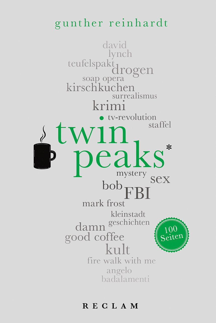 Twin Peaks. 100 Seiten Film, Art & Culture
