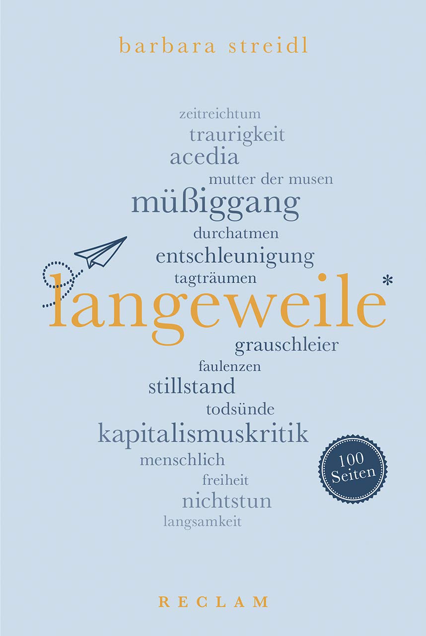 Langeweile. 100 Seiten Philosophy Books
