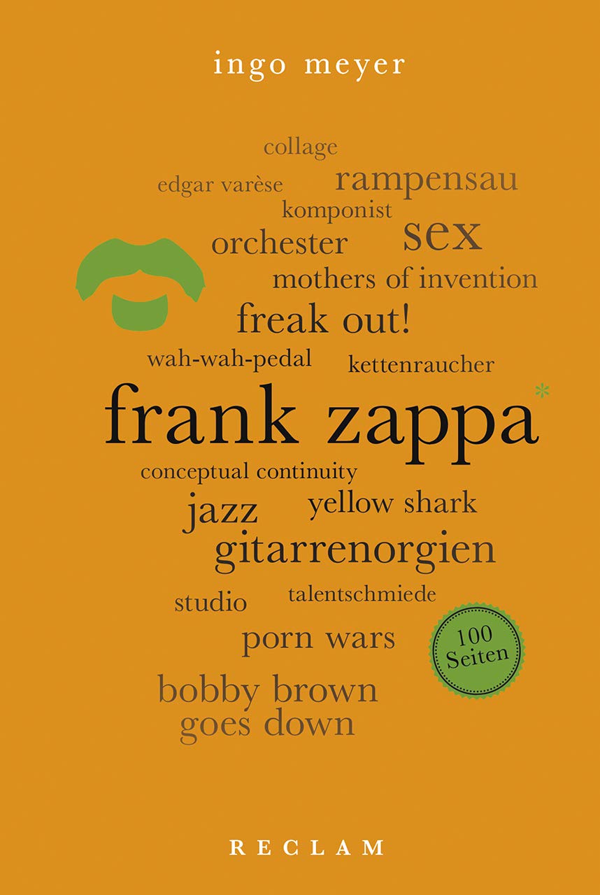 Frank Zappa. 100 Seiten Pop culture Books