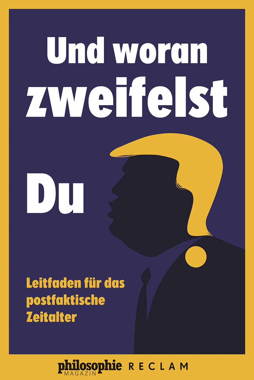 Und woran zweifelst du? Philosophy