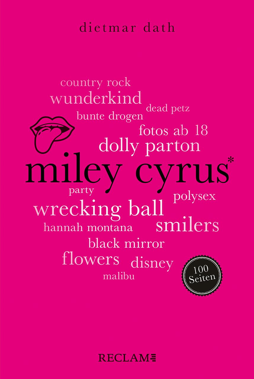 Miley Cyrus. 100 Seiten Pop culture Books