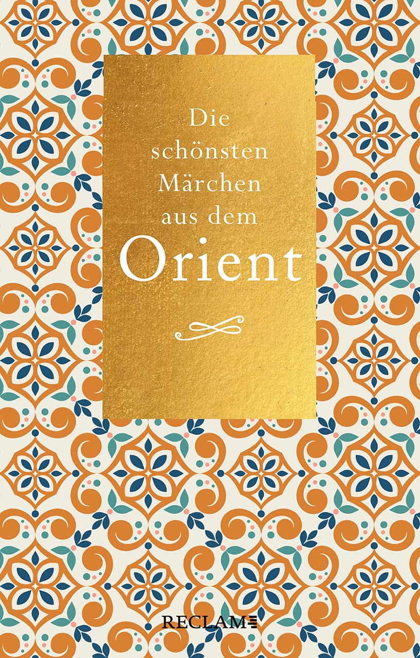 Die schönsten Märchen aus dem Orient Fairy Tales & Legends