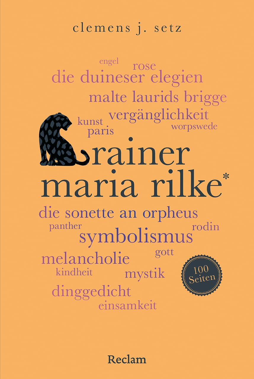 Rainer Maria Rilke. 100 Seiten Contemporary literature