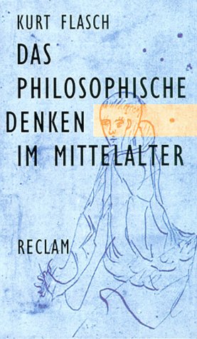 Das philosophische Denken im Mittelalter: Von Augustin zu Machiavelli Philosophy