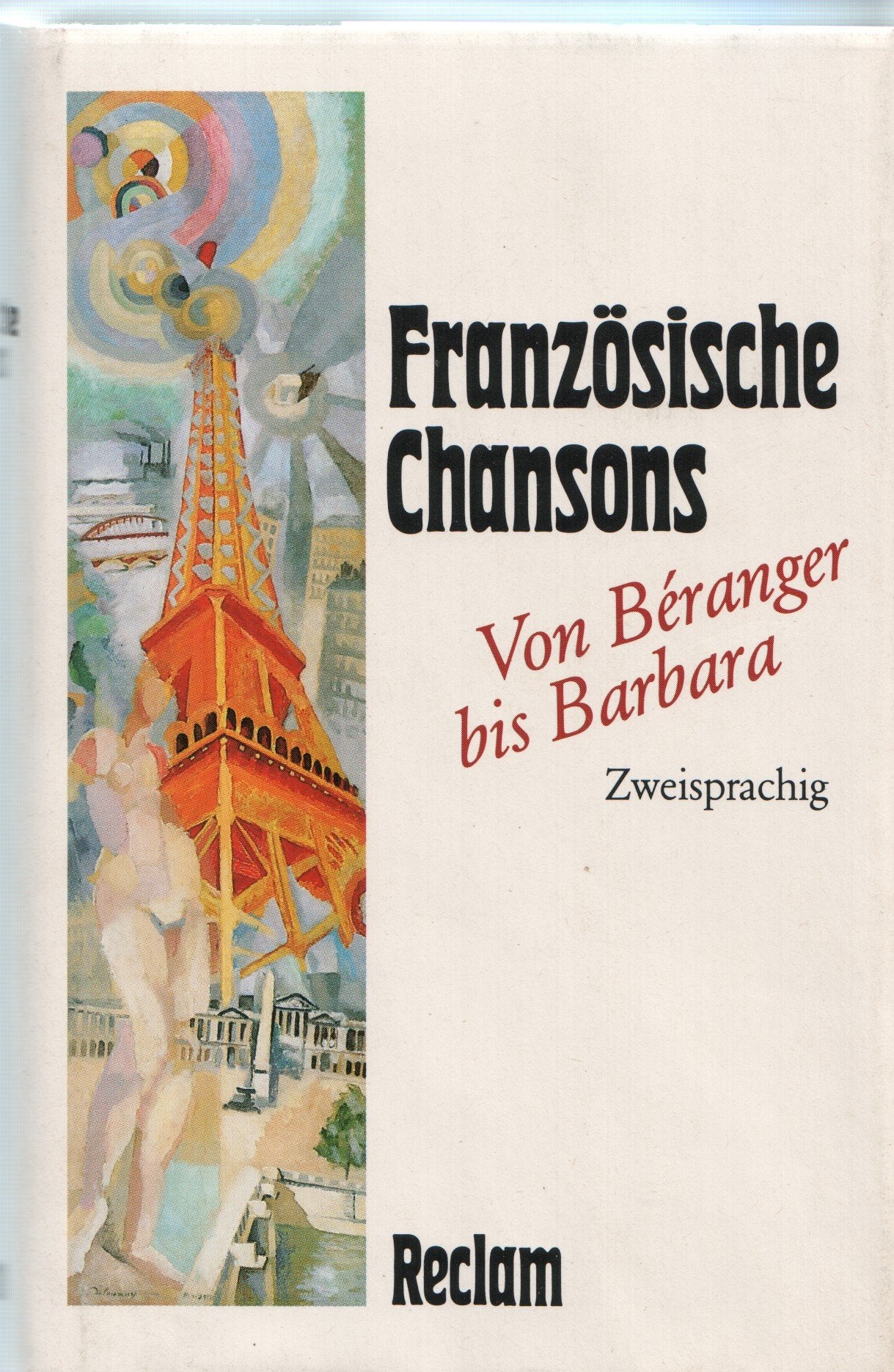 Französische Chansons. Von Béranger bis Barbara. Zweisprachig. Foreign Languages ​​& Dictionaries