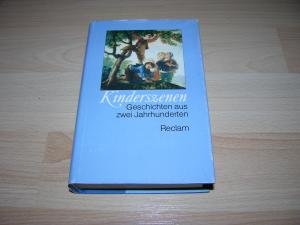 Kinderszenen. Geschichten aus zwei Jahrhunderten. Ein Lesebuch Books