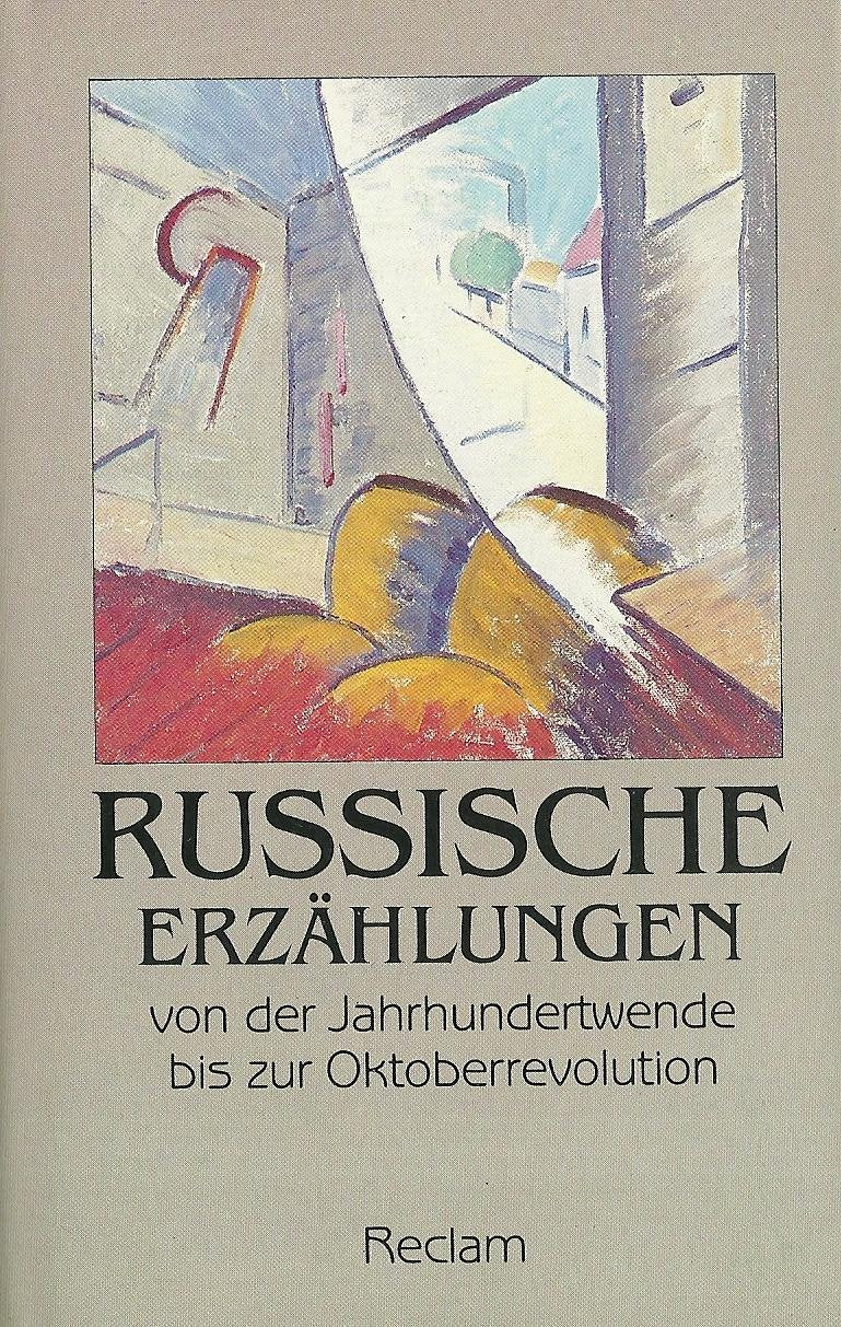Russische Erzählungen von der Jahrhundertwende bis zur Oktoberrevolution Books