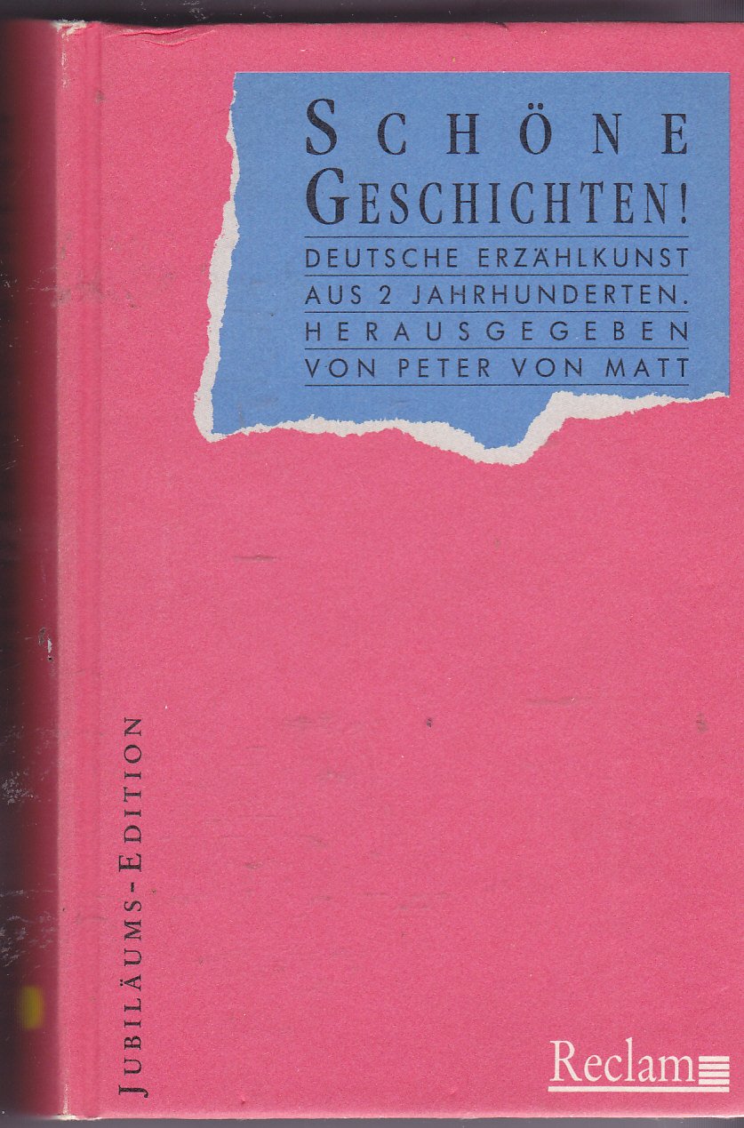 Schöne Geschichten!: Deutsche Erzählkunst aus zwei Jahrhunderten Historical Fiction