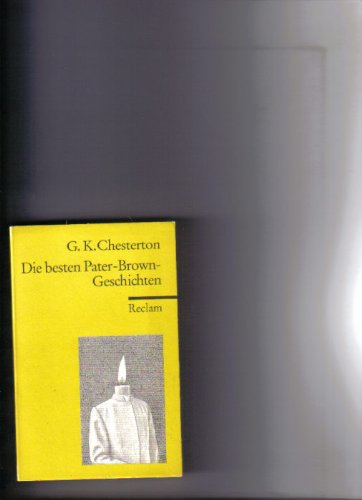 Die besten Pater-Brown-Geschichten / Die besten Pater-Brown-Geschichten Crime & Thrillers